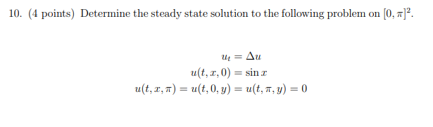 Solved 10. (4 points) Determine the steady state solution to | Chegg.com