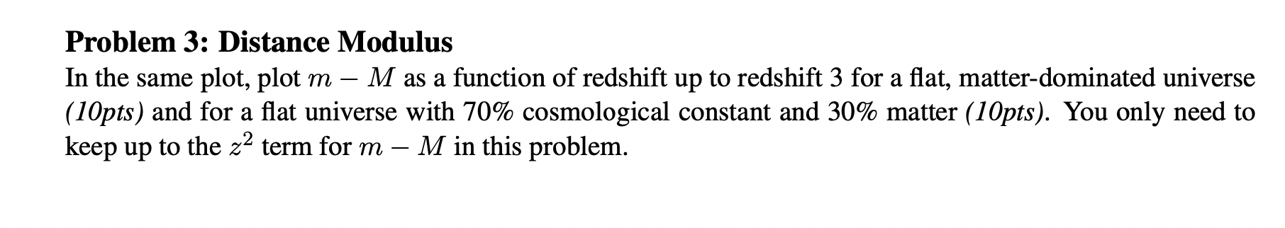 Problem 3: Distance Modulus In the same plot, plot | Chegg.com
