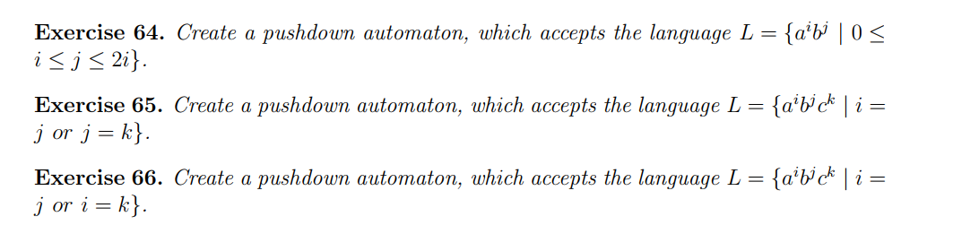 Solved Exercise 64. Create A Pushdown Automaton, Which | Chegg.com