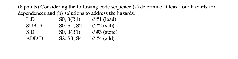 Solved 1. (8 points) Considering the following code sequence | Chegg.com