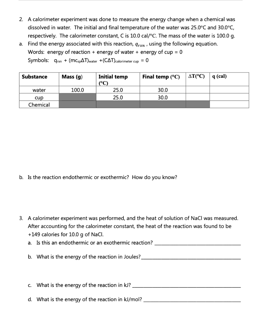 Solved 2. A calorimeter experiment was done to measure the | Chegg.com