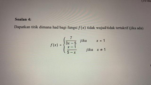 Solved (10 mg Soalan 4: Dapatkan titik dimana had bagi | Chegg.com