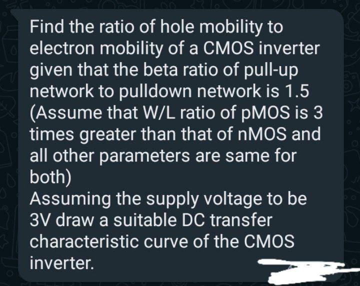 Solved Find the ratio of hole mobility to electron mobility