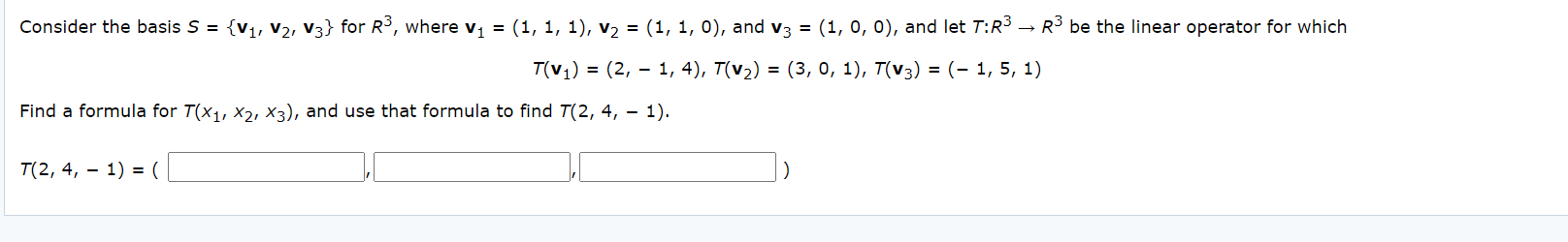 Solved Consider The Basis S {v1 V2 V3} For R3 Where V1