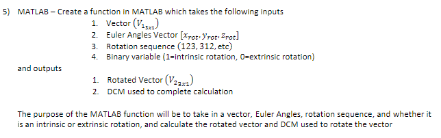 Solved 5) MATLAB - Create a function in MATLAB which takes | Chegg.com