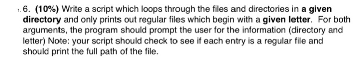 Solved 6. (10%) Write a script which loops through the files | Chegg.com
