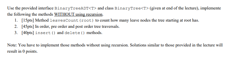 - Binary Tree ADT ­ Java implementation //Interface: | Chegg.com