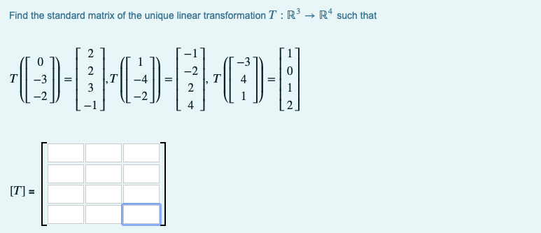 Solved Find the standard matrix of the unique linear | Chegg.com