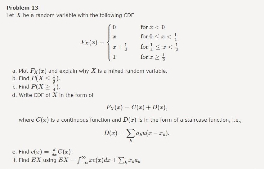 Solved Problem 13 Let X be a random variable with the | Chegg.com