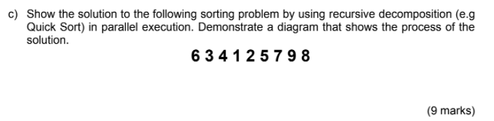 Solved c) Show the solution to the following sorting problem | Chegg.com