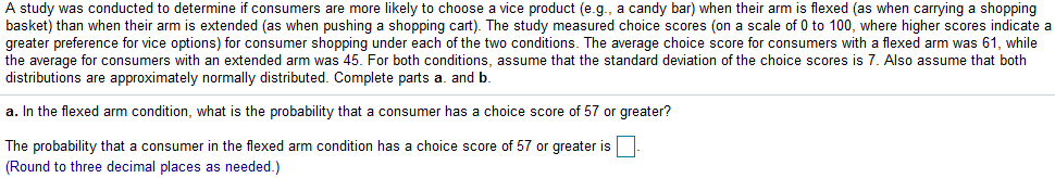 Solved A study was conducted to determine if consumers are | Chegg.com
