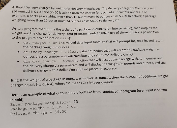 Solved 4. Rapid Delivery charges by weight for delivery of | Chegg.com