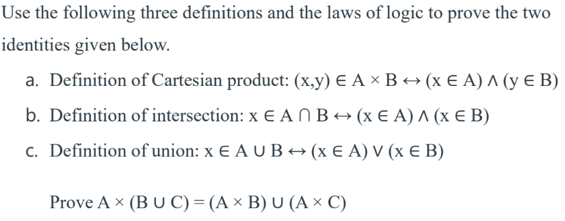 Solved Use The Following Three Definitions And The Laws Of | Chegg.com