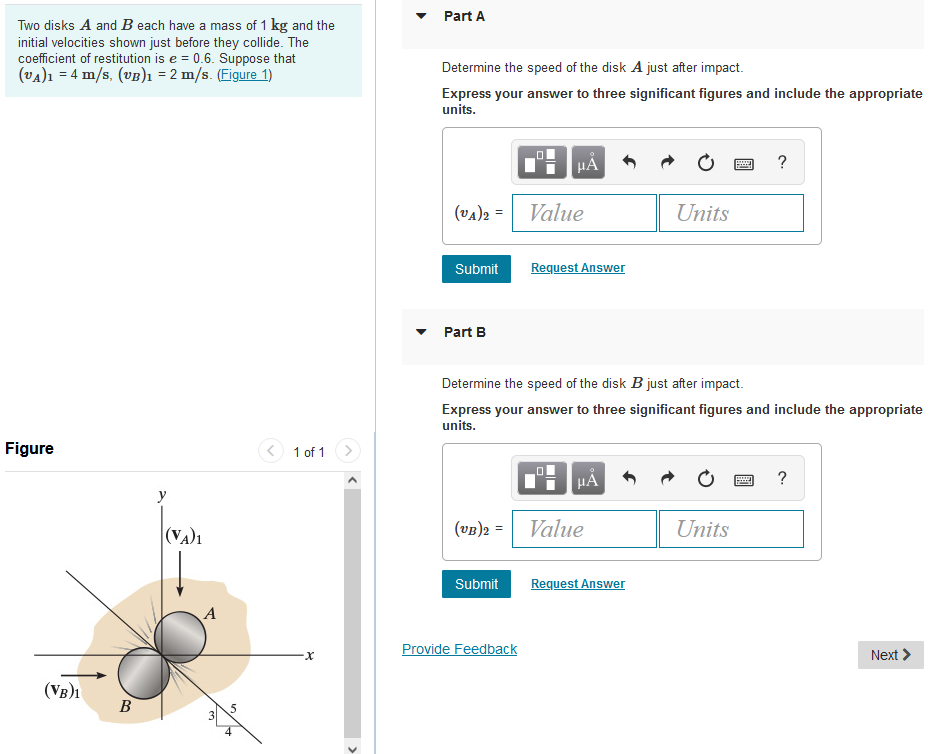 Solved Two Disks A And B Each Have A Mass Of 1 Kg And The | Chegg.com