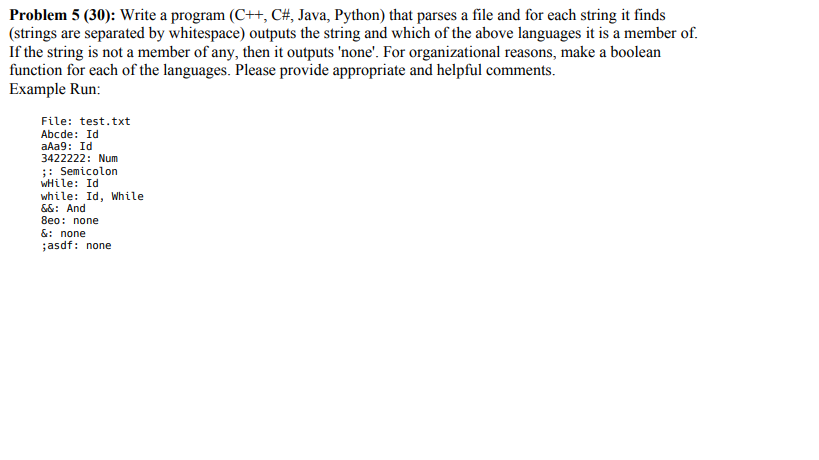 Solved Problem 5 (30): Write a program (C++, C#, Java, | Chegg.com