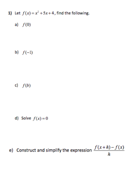 Solved 1) Let F(x)=x2+5x+4, Find The Following. A) F(0) B) | Chegg.com