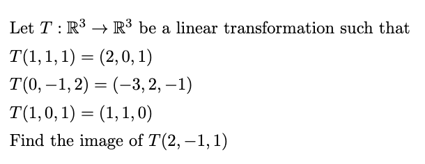 Solved Let T R3→r3 Be A Linear Transformation Such That