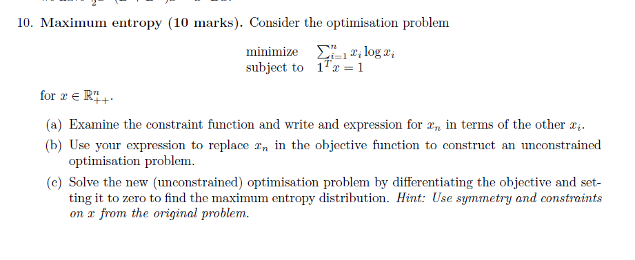 Solved 10. Maximum entropy (10 marks). Consider the | Chegg.com