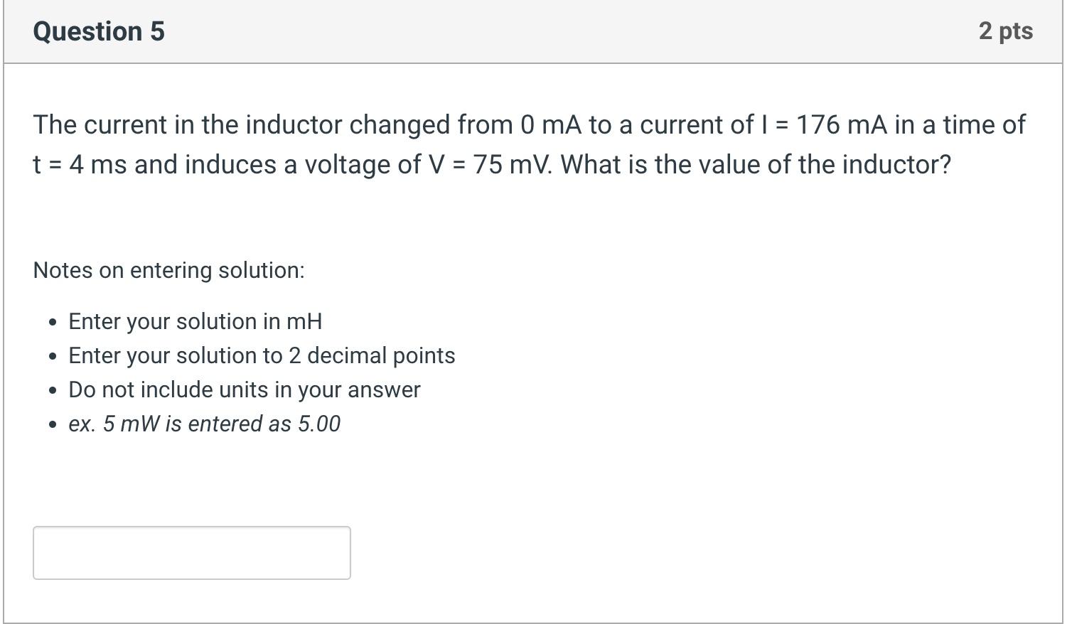 Solved The current in the inductor changed from 0 mA to a | Chegg.com
