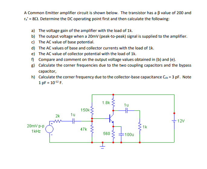 Solved A Common Emitter amplifier circuit is shown below. | Chegg.com