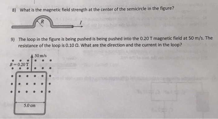 Solved 8) What is the magnetic field strength at the center | Chegg.com