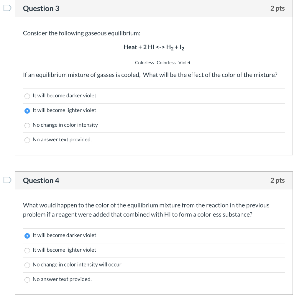 Solved Question 3 2 pts Consider the following gaseous | Chegg.com
