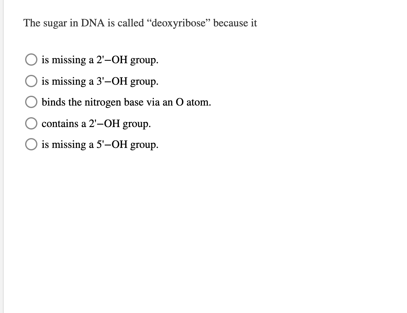 Solved The sugar in DNA is called “deoxyribose” because it