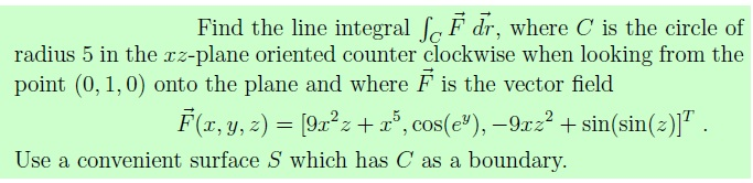 Solved Find the line integral ScĒ dr, where C is the circle | Chegg.com