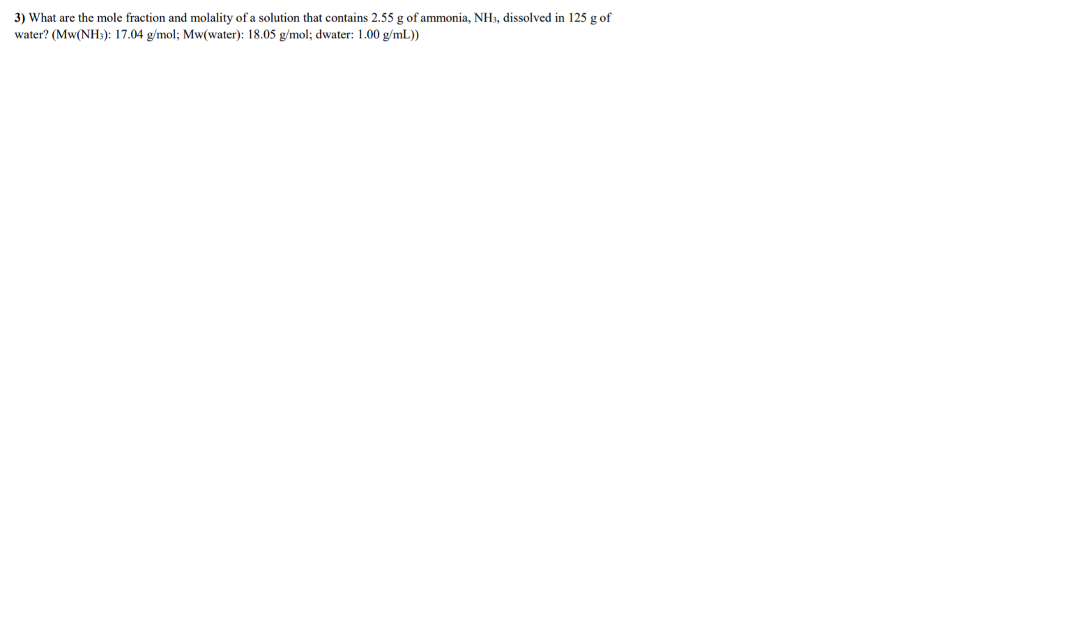 Solved 3) What are the mole fraction and molality of a | Chegg.com