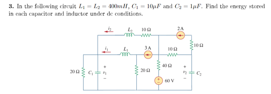 Solved 3. In the following circuit L1 = L2 = 400mH, C1 = | Chegg.com