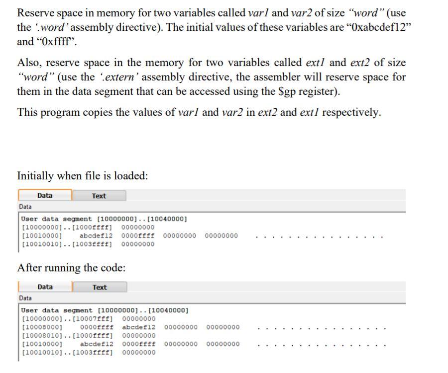Solved Reserve space in memory for two variables called varl | Chegg.com