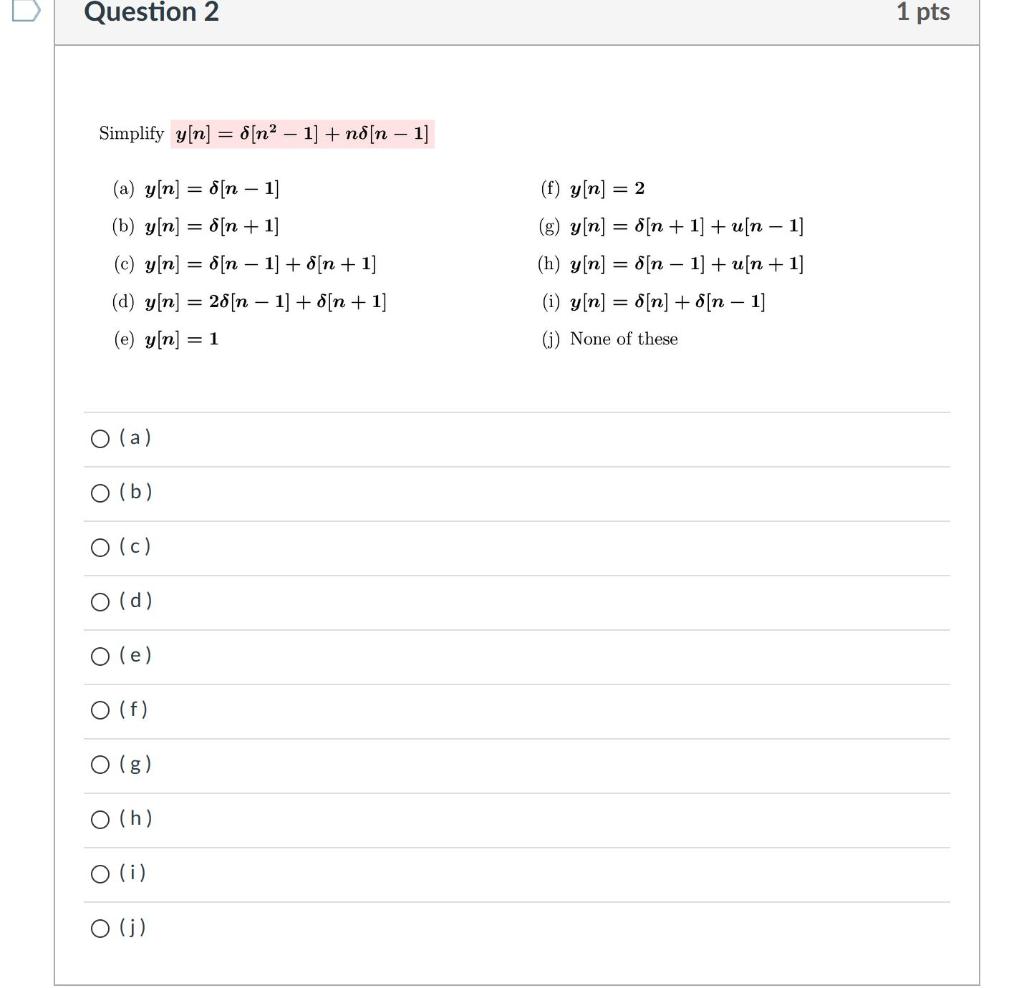 Question 2 1 Pts Simplify Y N N2 1 Nd N Chegg Com