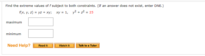 Solved Find the extreme values of f subject to both | Chegg.com