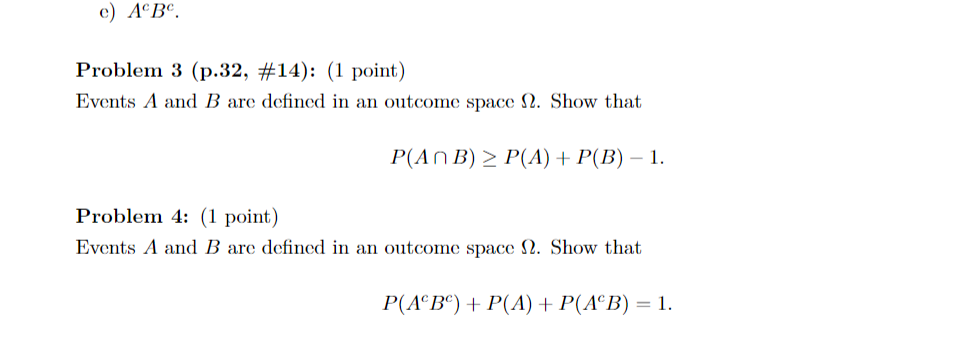Solved Problem 3 (p.32, \#14): (1 point) Events A and B are | Chegg.com