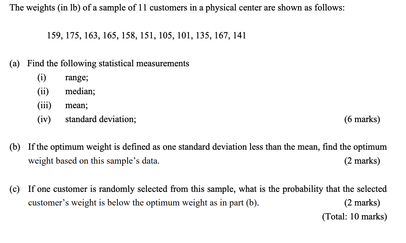 solved-the-weights-in-lb-of-a-sample-of-11-customers-in-a-chegg