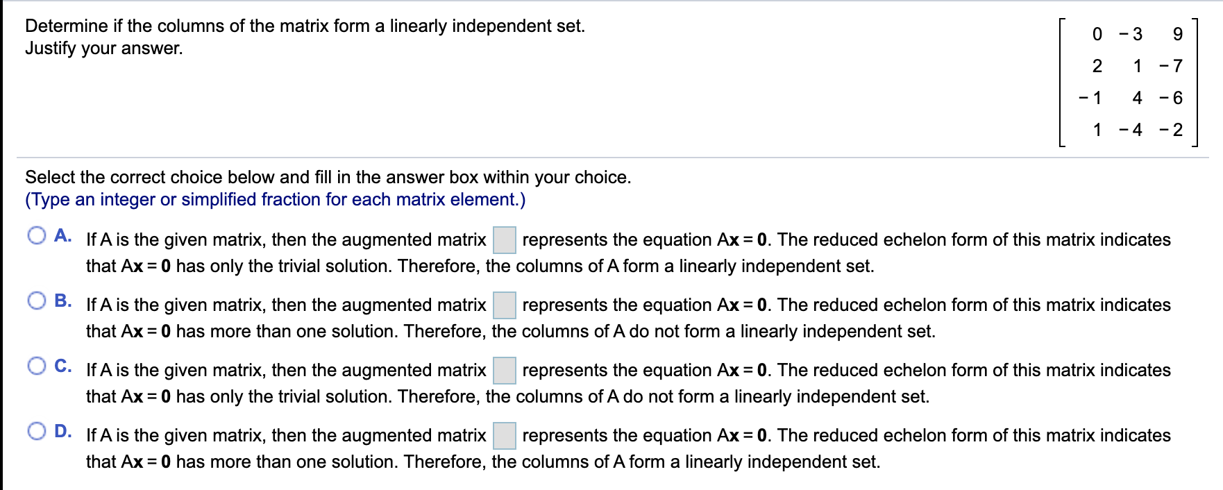 Solved Determine if the columns of the matrix form a | Chegg.com