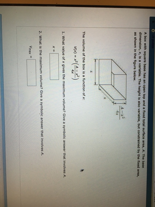 Solved A box with square base has an open top and a fixed