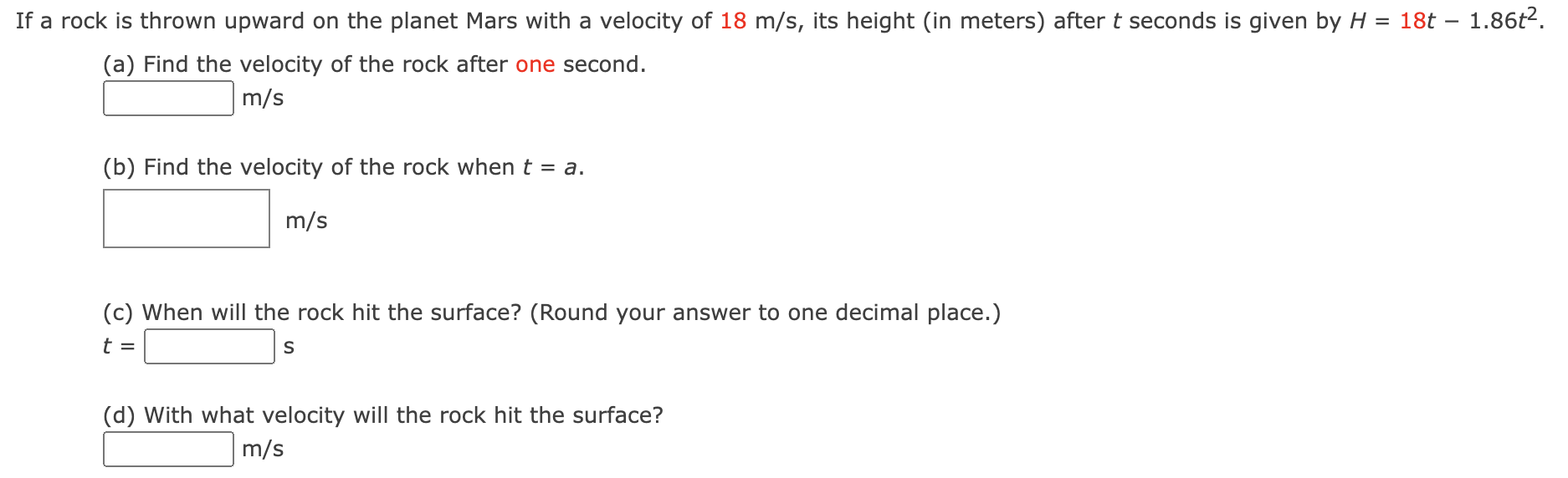 Solved If a rock is thrown upward on the planet Mars with a | Chegg.com