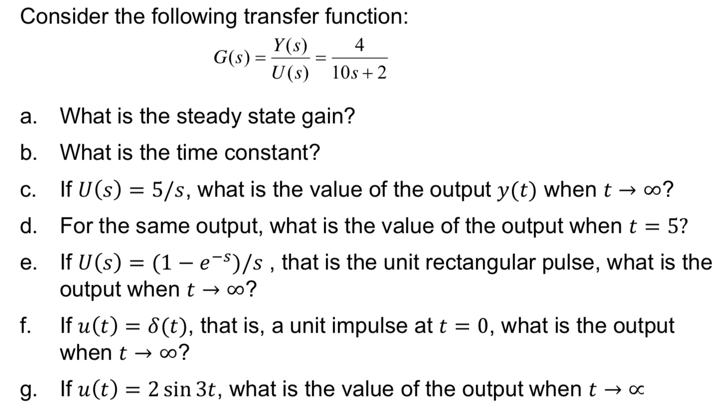 Solved Consider the following transfer function: Y(S) 4 G(s) | Chegg.com