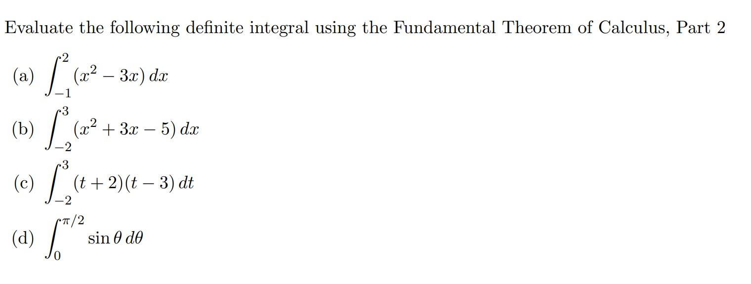 Solved Evaluate the following definite integral using the | Chegg.com