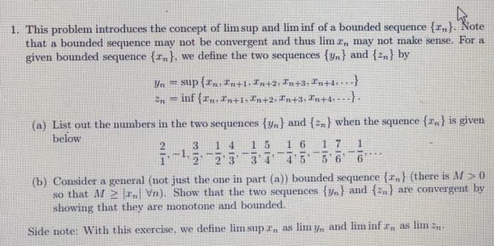 Solved 1. This problem introduces the concept of lim sup and | Chegg.com