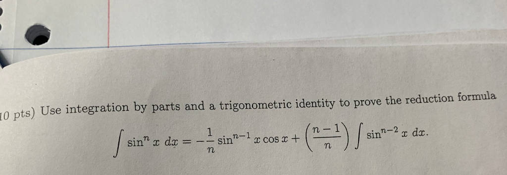Solved 10 pts) Use integration by parts and a trigonometric | Chegg.com