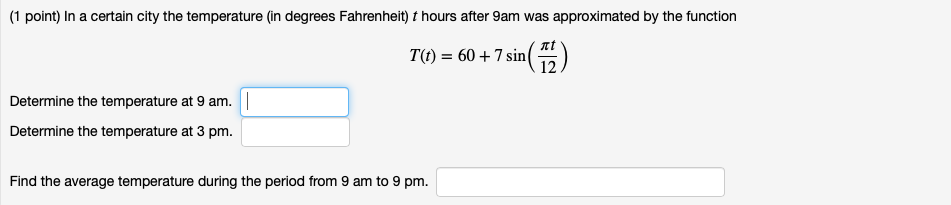 Solved (1 point) In a certain city the temperature (in | Chegg.com