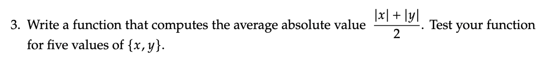 Solved 3. Write a function that computes the average | Chegg.com