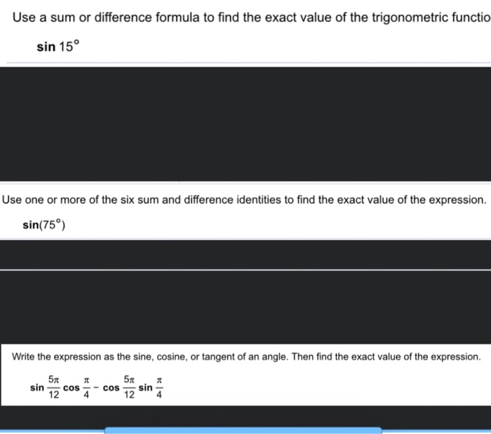 Solved Use a sum or difference formula to find the exact | Chegg.com