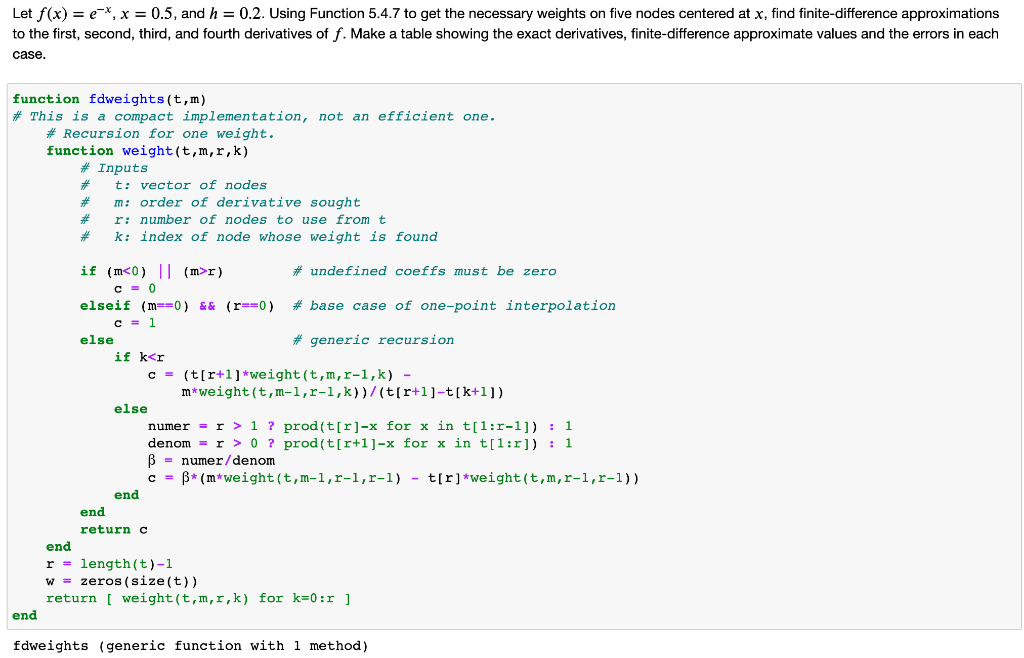 Solved Let f(x)=e−x,x=0.5, and h=0.2. Using Function 5.4 .7 | Chegg.com