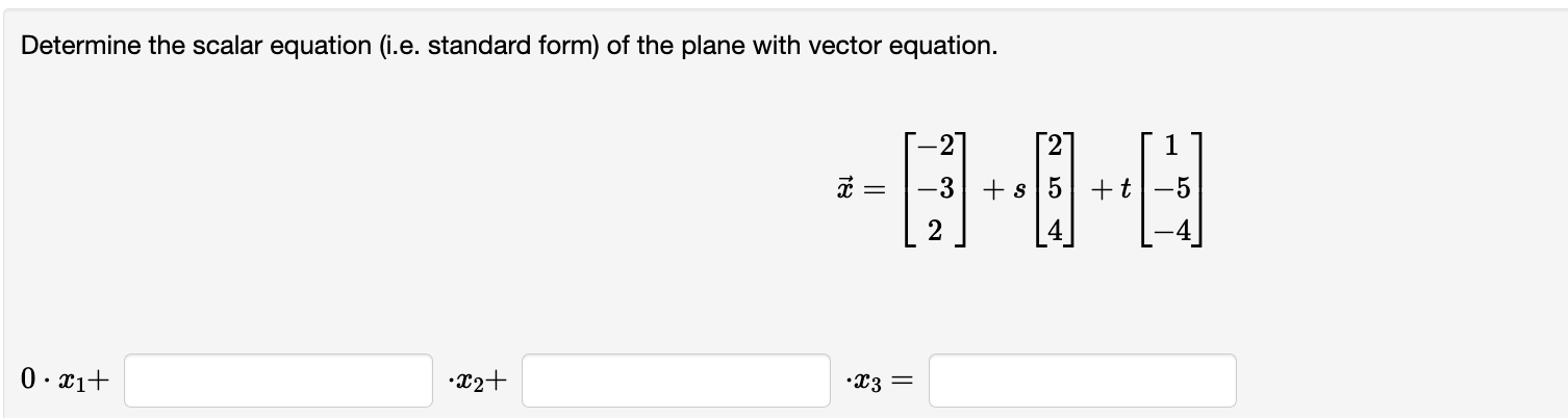 Solved Determine the scalar equation (i.e. ﻿standard form) | Chegg.com