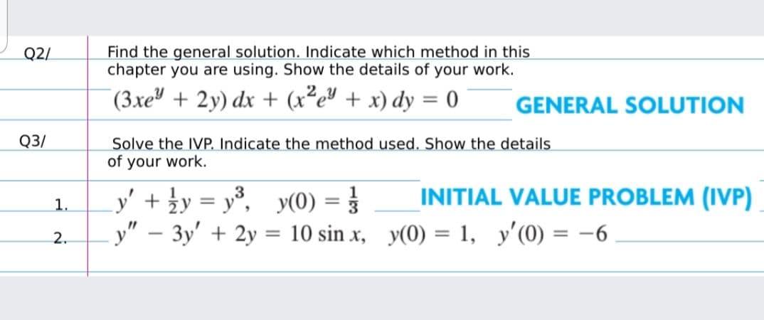 Solved Q2/ Q3/ Find the general solution. Indicate which | Chegg.com