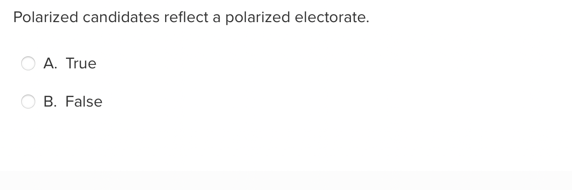 polarized-candidates-reflect-a-polarized-electorate-chegg