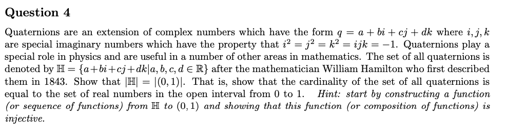 Solved Question 4 Quaternions are an extension of complex | Chegg.com